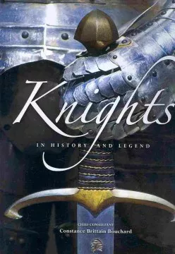 Knights : in history and legend