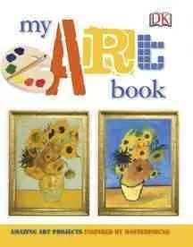 my art book-amazing art projects inspired by masterpieces