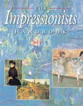 The Impressionists Handbook